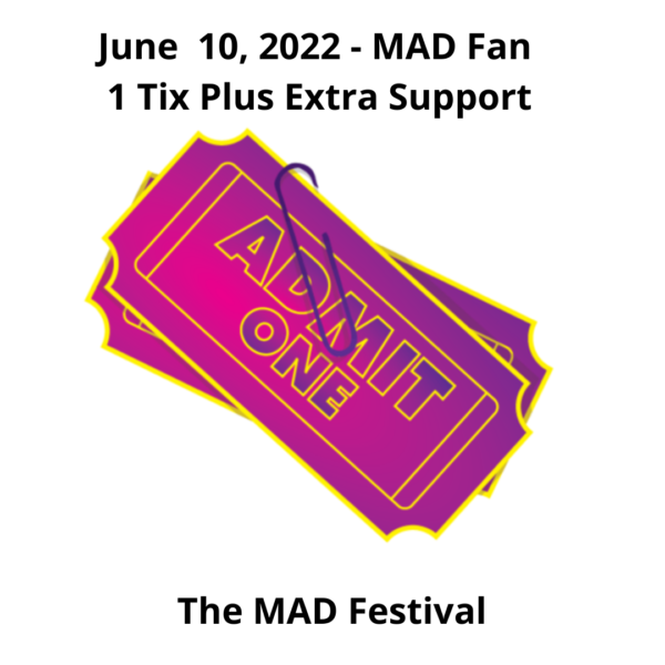 June 10 MAD Fan Ticket