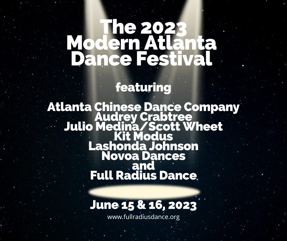 Spotlights on a starry backgroud. The text reads "The 2023 Modern Atlanta Dance Festival featuring Atlanta Chinese Dance Company, Audrey Crabtree, Julio Medina/Scott Wheet, Kit Modus, Lashonda Jackson, and Full Radius Dance. June 15 & 16, 2023.