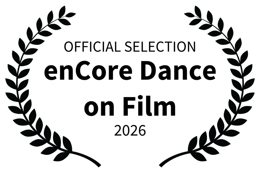 Logo with two laurel branches. Wording is Official Selection. EnCore Dance on Film. 2026